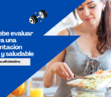 Qué se debe evaluar para una alimentación correcta y saludable